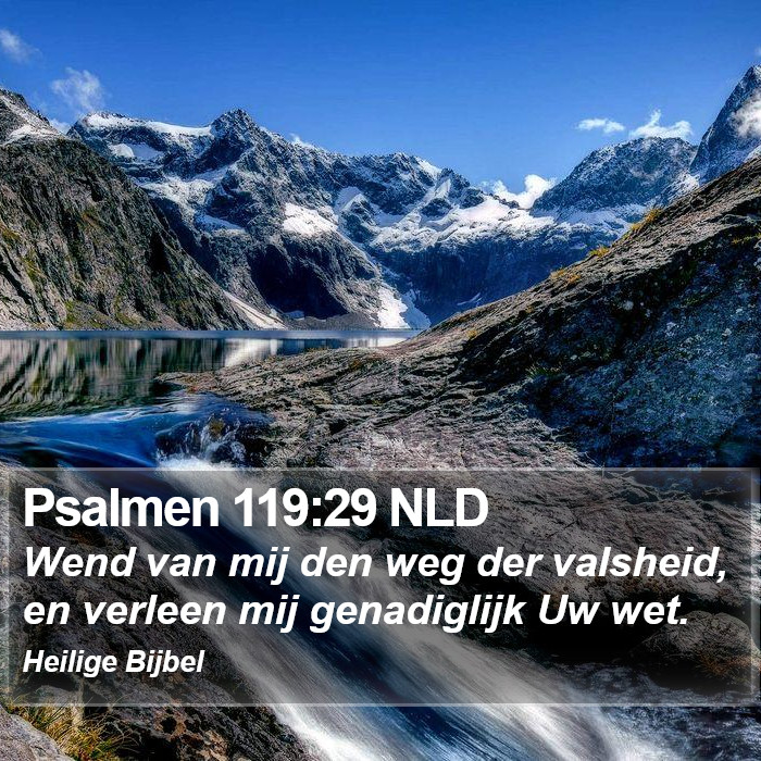Psalmen 119:29 NLD Bible Study