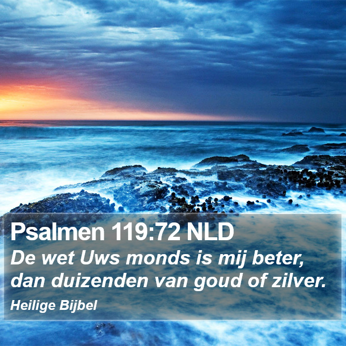 Psalmen 119:72 NLD Bible Study