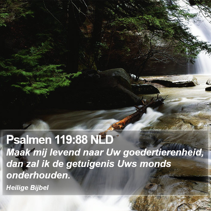 Psalmen 119:88 NLD Bible Study