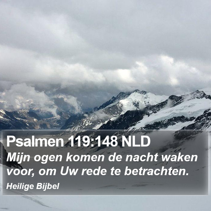 Psalmen 119:148 NLD Bible Study