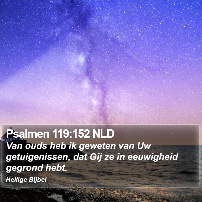 Psalmen 119:152 NLD Bible Study