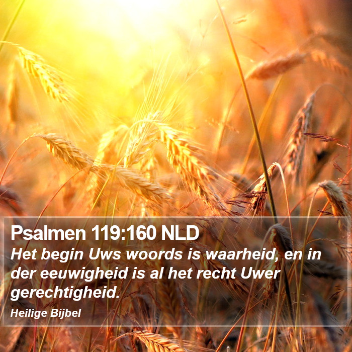 Psalmen 119:160 NLD Bible Study