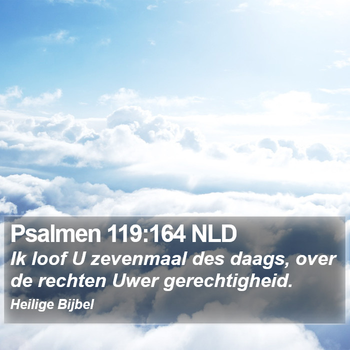 Psalmen 119:164 NLD Bible Study