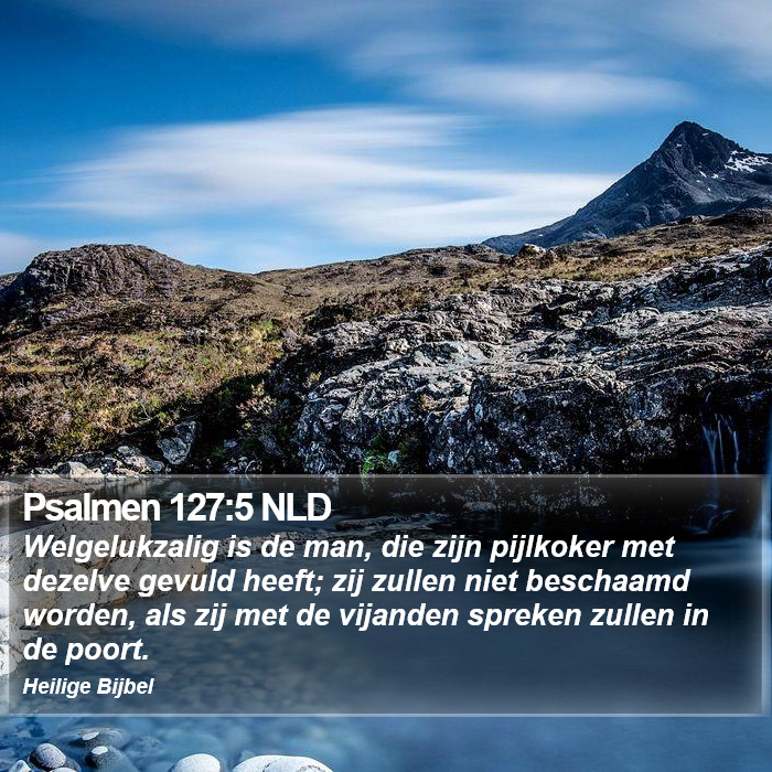 Psalmen 127:5 NLD Bible Study