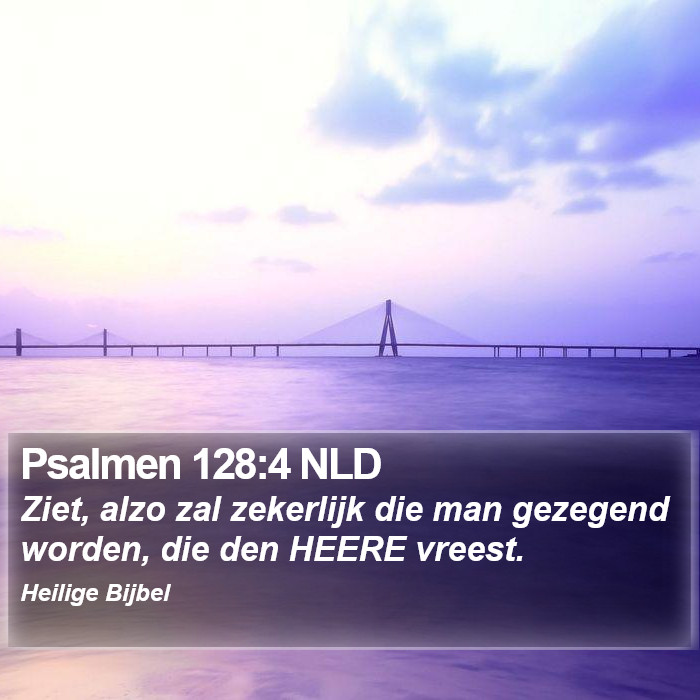 Psalmen 128:4 NLD Bible Study