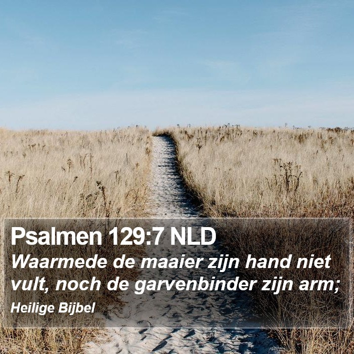 Psalmen 129:7 NLD Bible Study