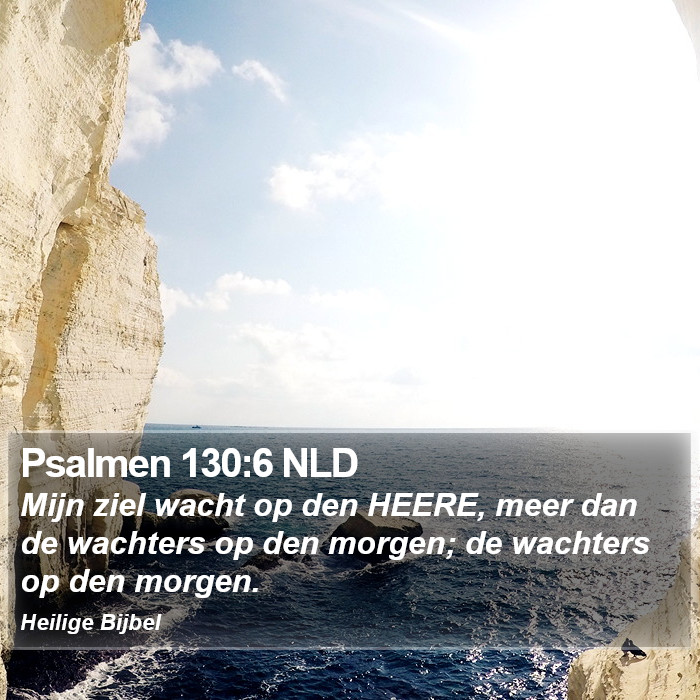 Psalmen 130:6 NLD Bible Study