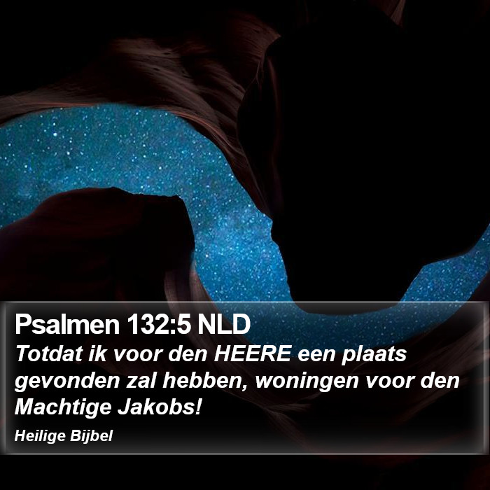 Psalmen 132:5 NLD Bible Study