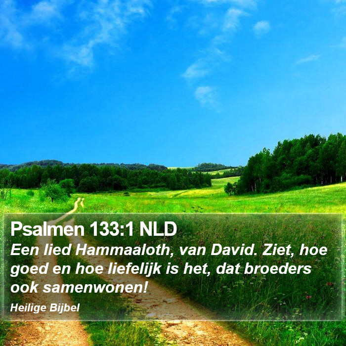 Psalmen 133:1 NLD Bible Study