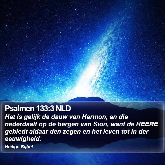 Psalmen 133:3 NLD Bible Study