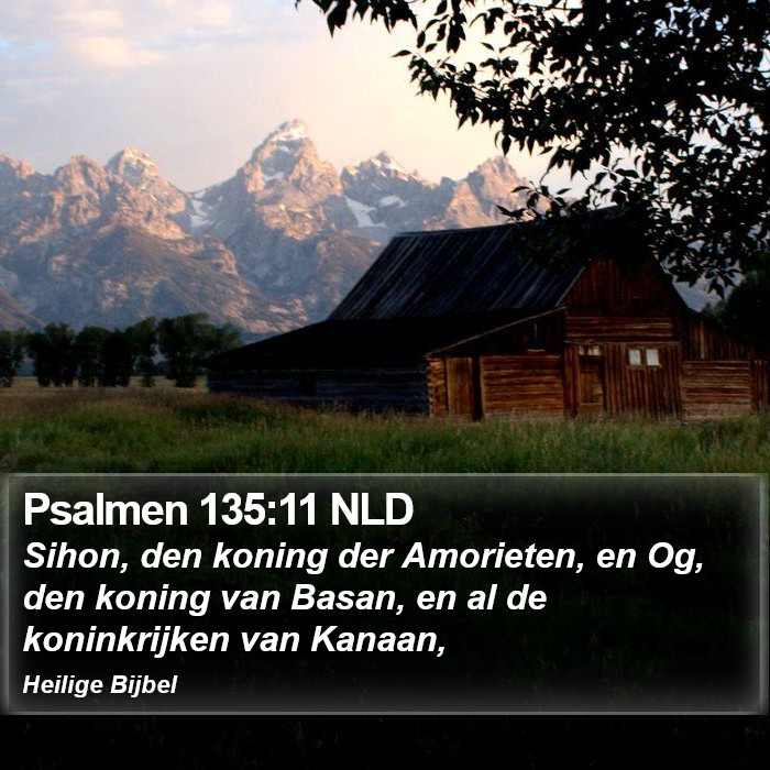 Psalmen 135:11 NLD Bible Study