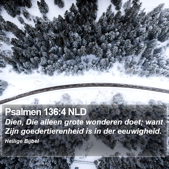 Psalmen 136:4 NLD Bible Study