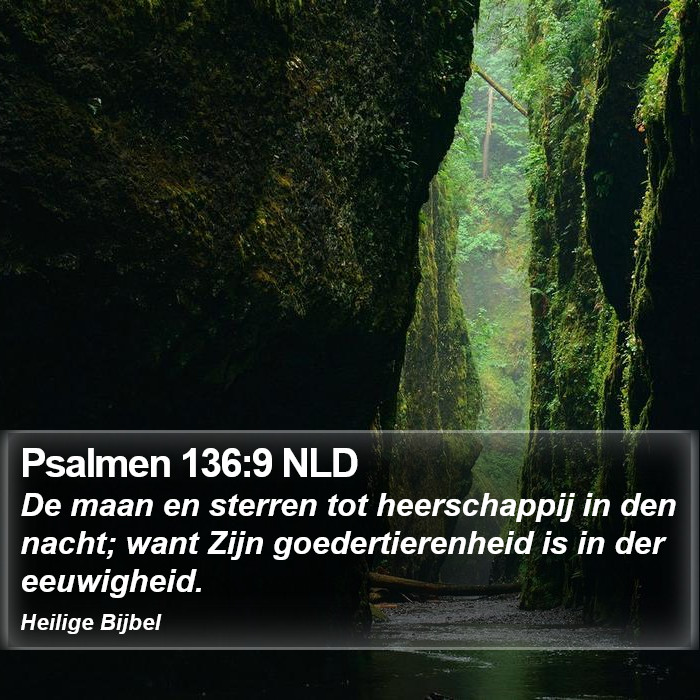 Psalmen 136:9 NLD Bible Study