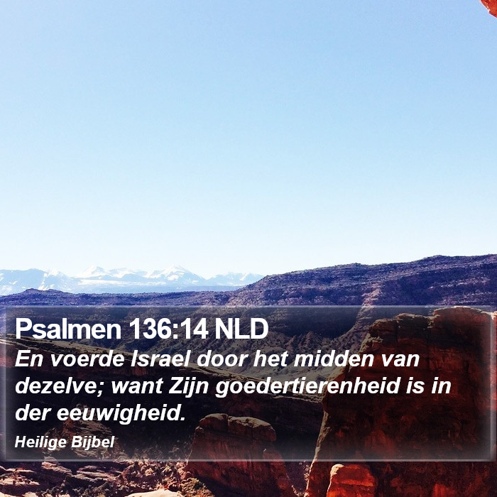 Psalmen 136:14 NLD Bible Study