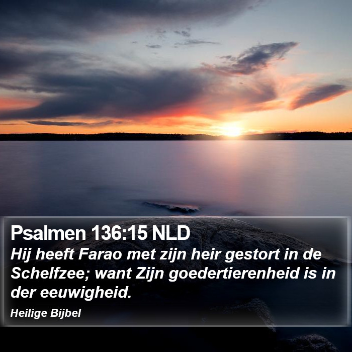 Psalmen 136:15 NLD Bible Study