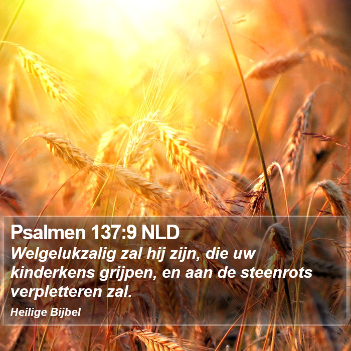 Psalmen 137:9 NLD Bible Study