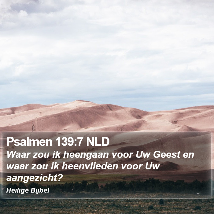 Psalmen 139:7 NLD Bible Study