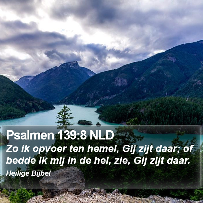 Psalmen 139:8 NLD Bible Study