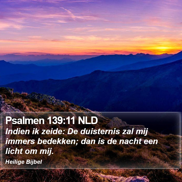Psalmen 139:11 NLD Bible Study
