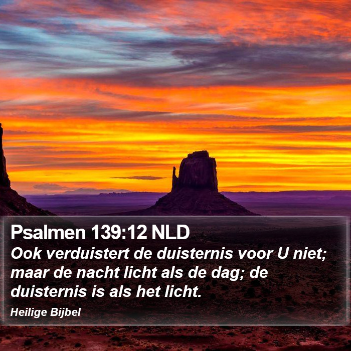 Psalmen 139:12 NLD Bible Study