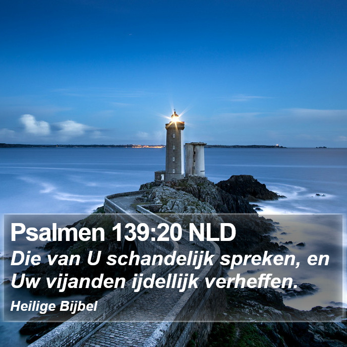 Psalmen 139:20 NLD Bible Study