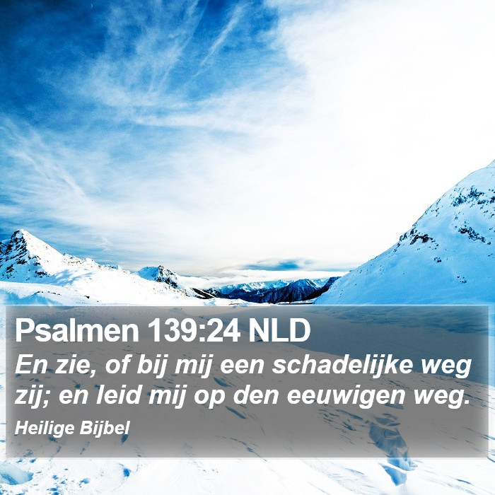Psalmen 139:24 NLD Bible Study