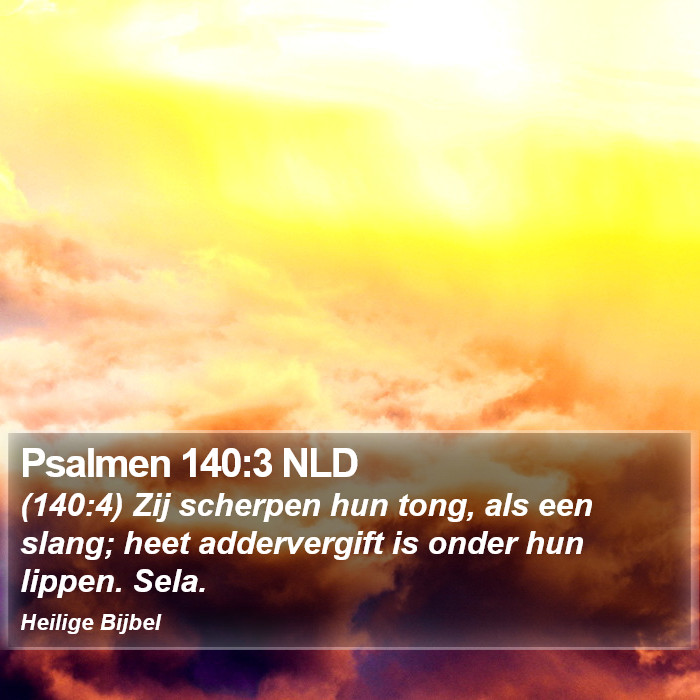 Psalmen 140:3 NLD Bible Study