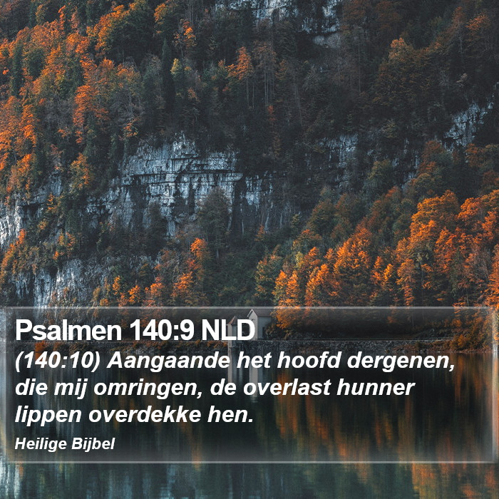 Psalmen 140:9 NLD Bible Study