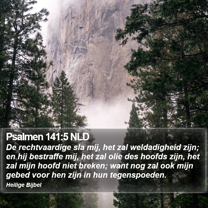 Psalmen 141:5 NLD Bible Study