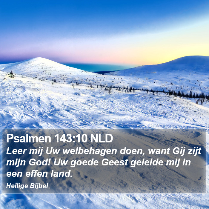 Psalmen 143:10 NLD Bible Study