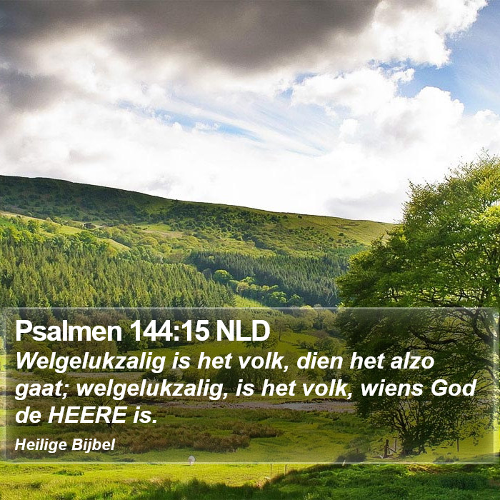 Psalmen 144:15 NLD Bible Study