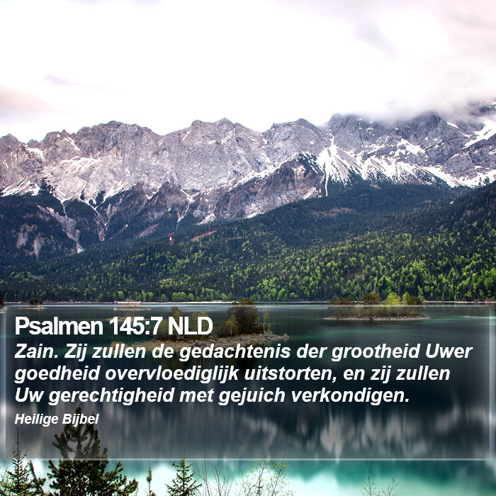 Psalmen 145:7 NLD Bible Study