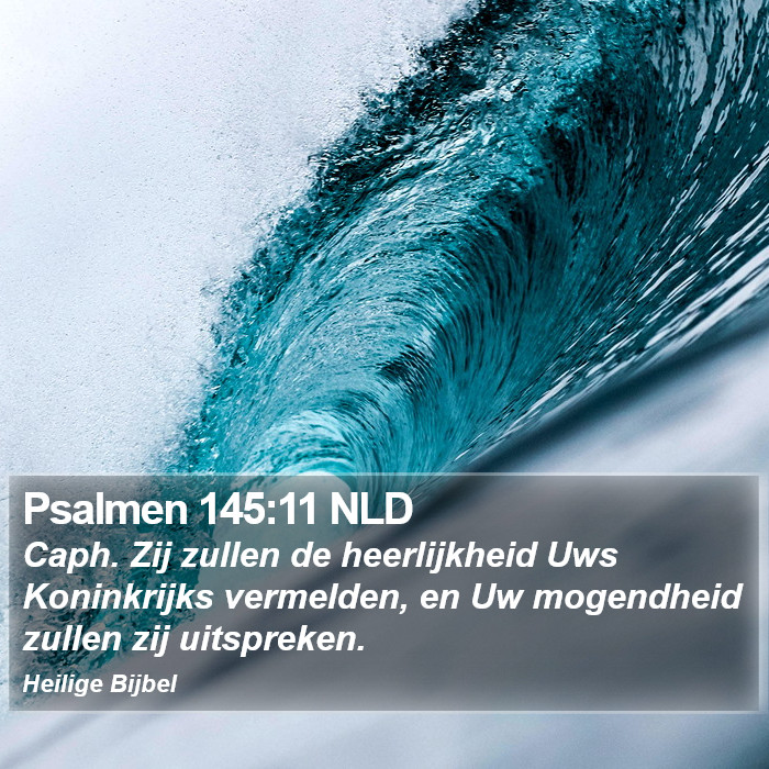 Psalmen 145:11 NLD Bible Study