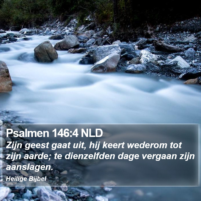 Psalmen 146:4 NLD Bible Study