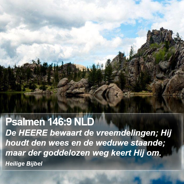 Psalmen 146:9 NLD Bible Study