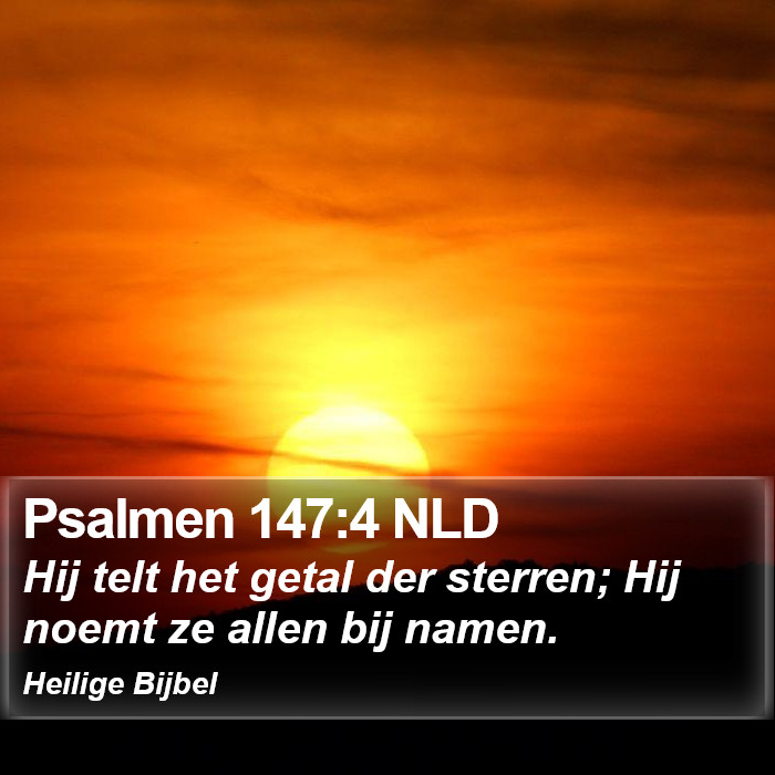 Psalmen 147:4 NLD Bible Study