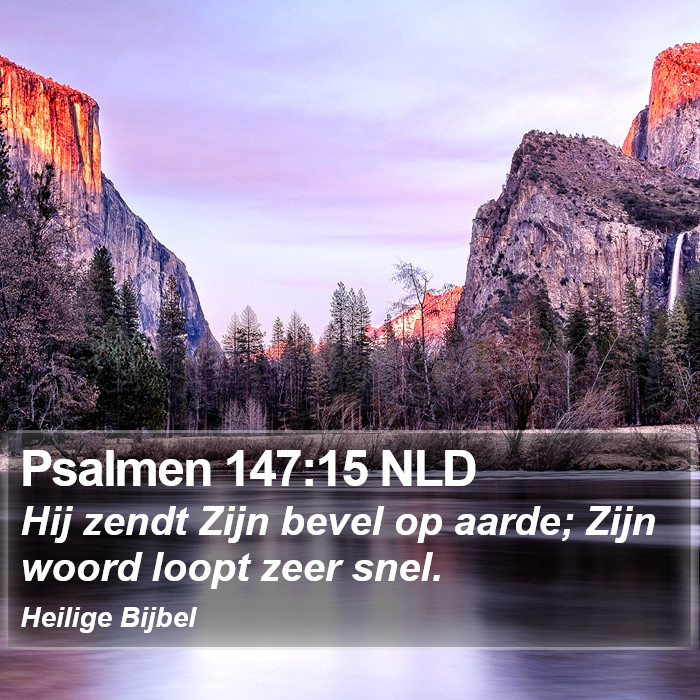 Psalmen 147:15 NLD Bible Study