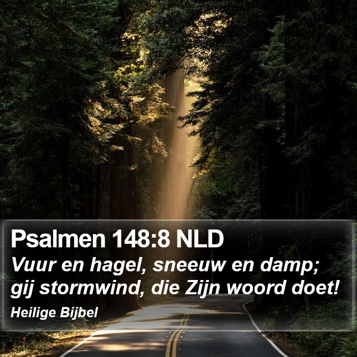 Psalmen 148:8 NLD Bible Study