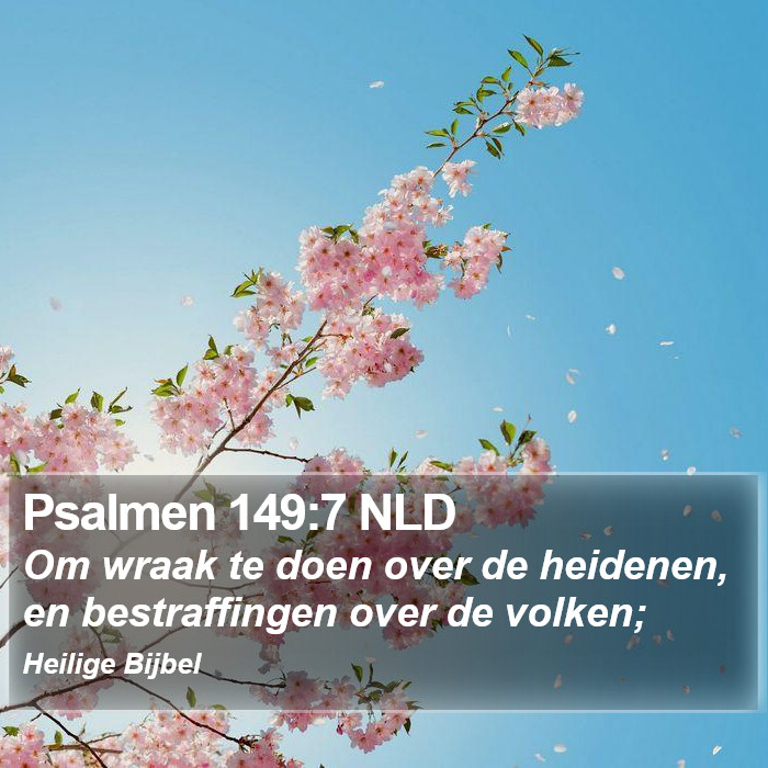 Psalmen 149:7 NLD Bible Study