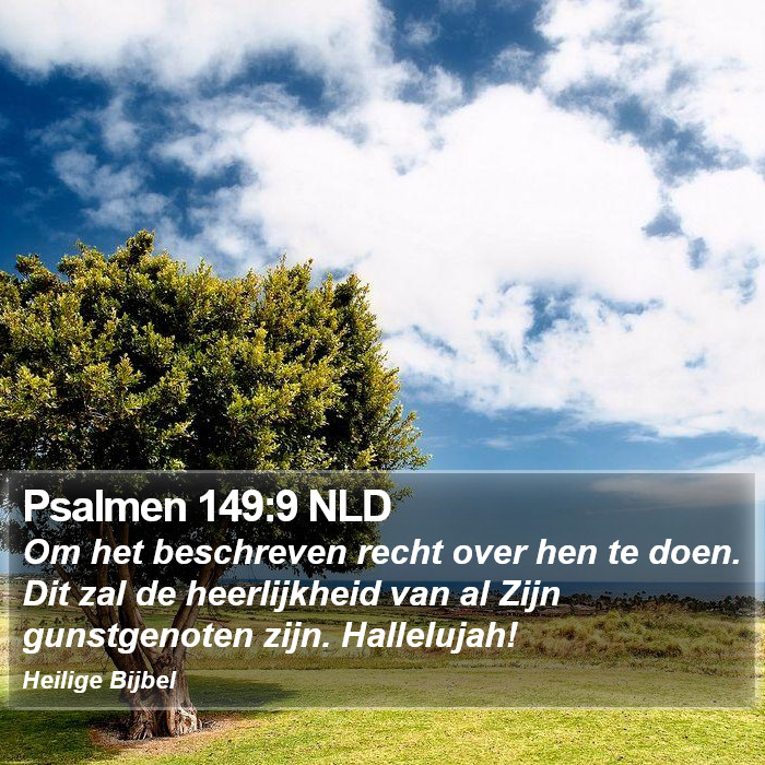 Psalmen 149:9 NLD Bible Study