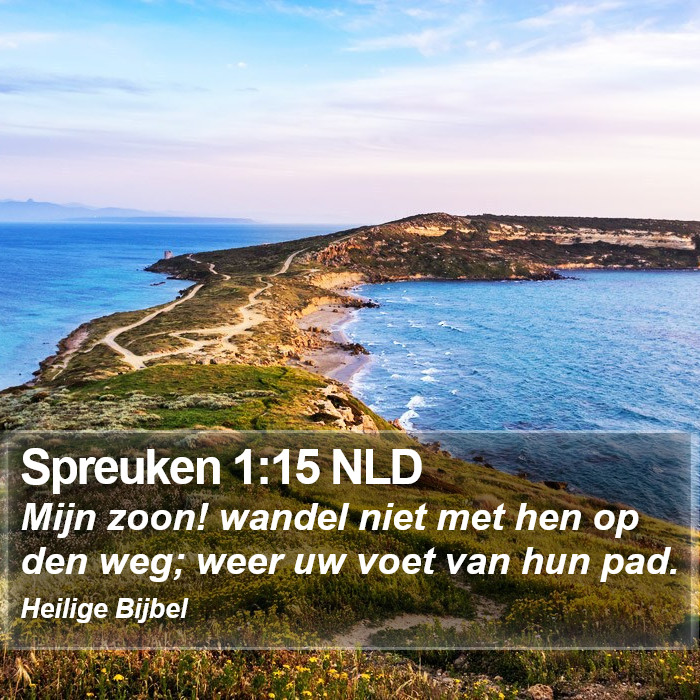 Spreuken 1:15 NLD Bible Study