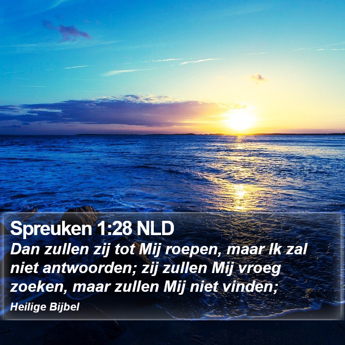 Spreuken 1:28 NLD Bible Study