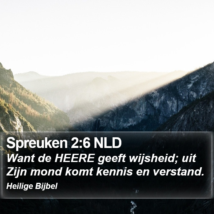 Spreuken 2:6 NLD Bible Study