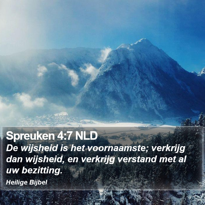 Spreuken 4:7 NLD Bible Study