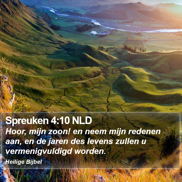 Spreuken 4:10 NLD Bible Study