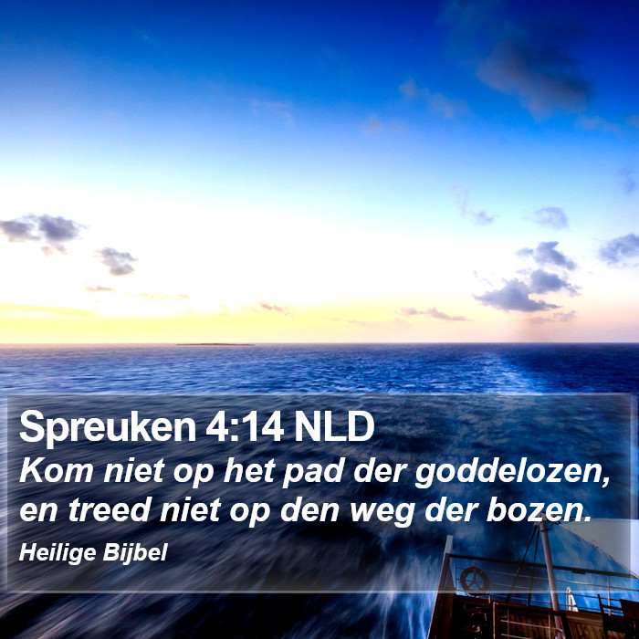 Spreuken 4:14 NLD Bible Study