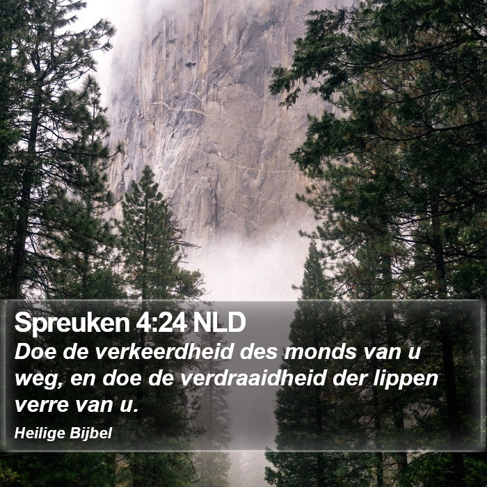 Spreuken 4:24 NLD Bible Study