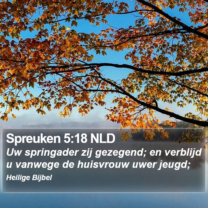 Spreuken 5:18 NLD Bible Study