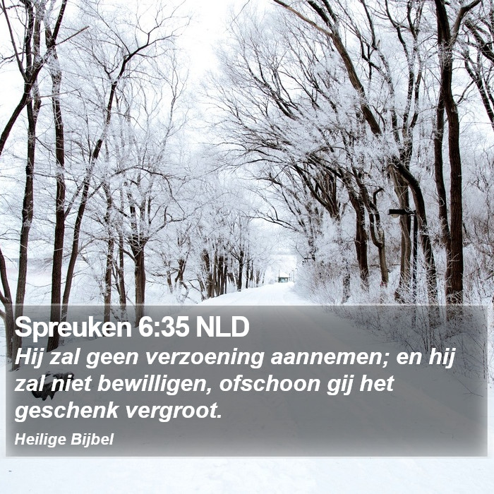 Spreuken 6:35 NLD Bible Study