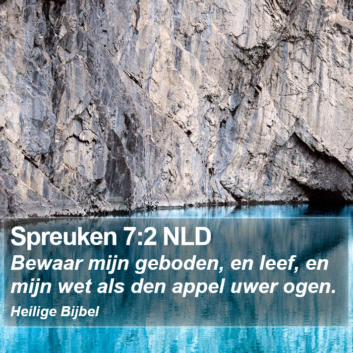 Spreuken 7:2 NLD Bible Study